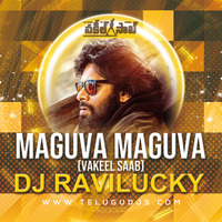 Maguva Maguva - Vakeel Saab - DJ Ravi Lucky Remix by Telugudjs official
