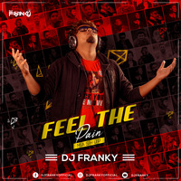 Feel The Pain (Mashup) - DJ Franky | Heartbreak Mashup 2020 | Medley by D J Franky Official