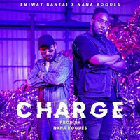 Charge Ft. Nana Rogues - Emiway Bantai by thisndj-official