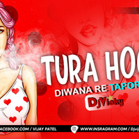 TURA HOGW DIWANA RE TAPORI MIX 2020 DJ VICKY by Vijay Patel