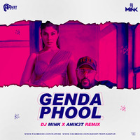 Genda Phool ( Remix ) - Dj Mink X Anik3t Remix by Nagpurdjs Remix