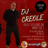 WNRV108.1  House Sessions by Dj Creole