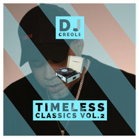 Timeless Classics -2 by Dj Creole