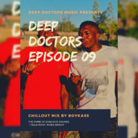 Deep Doctors Episode 09 // Chillout Mix By Boyka95 by Deep Doctors Music