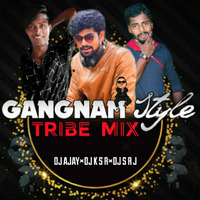 GAGNAM STYLE TRIBLE TAPORI MIX DJ SRJ SJ AJY DJ KSR by AK CREATIONS