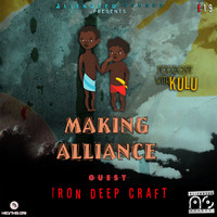Making Alliance #19 Guest Mix by Iron Deep Craft by Making Alliance - Podcast