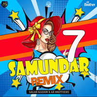 Saat Samundar (Remix) - Sagar Kadam X DJ AR Brothers by ADM Records