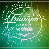 Triumph 10 Years of Victorious Leadership