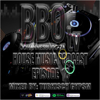 BBOtv_Podcast_Episode_18 Guest Mix by Turkisch Gypsm by Audio Machines Podcast