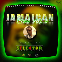 JAMAICAN RIDE  vol 8 by Selector stevo Blade