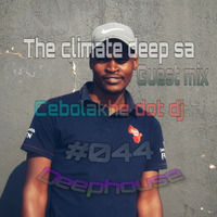 Cebo Dot Guest Mix (Climate Deep SA 44) by The-Climate-Deep-SA