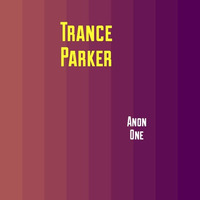 Trance Parker by Anon One
