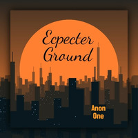 Expecter Ground by Anon One