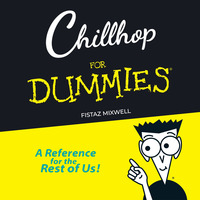 Fistaz Mixwell • Chillhop for Dummies by Matte Black