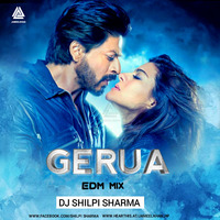 Gerua - (EDM Mix)-DJ Shilpi Sharma[JAMEEL KHAN] by Jameel Khan