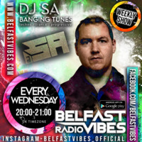 DJ SA Banging Tunes Vol 3 Belfast Vibes 22nd July 2020 by DJ SA