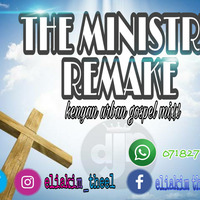 THE MINISTRY REMAKE (kenyan urban gospel mixx) by Eliakim_thee1