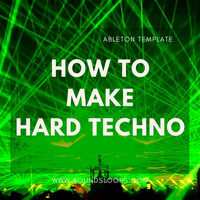 How To Make Hard Techno In Ableton by HardTechno and Schranz Samples & Loops