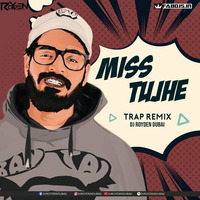 Miss Tujhe (Trap Remix) DJ Royden Dubai by Fabdjs