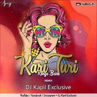 Kari Turi Renge Bane - Dj Kapil Exclusive by Fabdjs