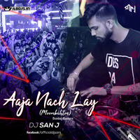 Bombay Rockers - Aaja Nach Lay (Moombahton) Remix DJ SAN J by Fabdjs