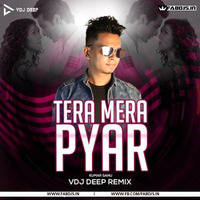 Tera Mera Pyar (Remix) - VDJ Deep by Fabdjs
