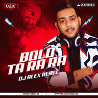 Bolo Ta Ra Ra Remix - DJ Alex by Fabdjs