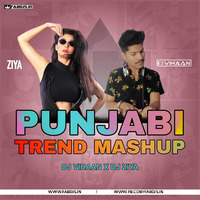 Punjabi Trend Mashup - DJ Vihaan  DJ Ziya by Fabdjs