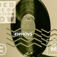 WHOVS #013 Guest Mix By MS07 by Wired House Of Vibration Show (Tebza TBG)