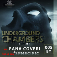 Underground Chambers #005 1st Hour By FanaCover  And 2nd Hour By Sphecific by underground chambers