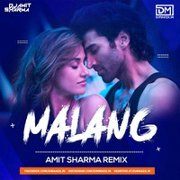 Malang  Amit Sharma Remix by DM Records