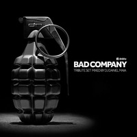 BAD COMPANY TRIBUTE SET by DJ Daniel Maia