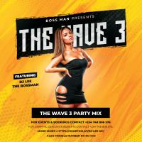 THE WAVE 3 by dj lee