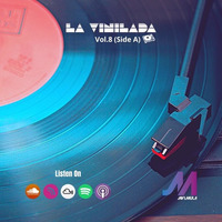 La Vinilada Vol 8 (Side A) by Javi Mula
