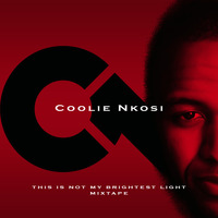 This_is not_my_Brightest_light_mixed_by_Coolie_Nkosi by Coolekani