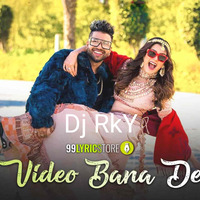 Video Bana De (SUKHI SPEACIAL) Dj RkY by D@j Rky Allahabad
