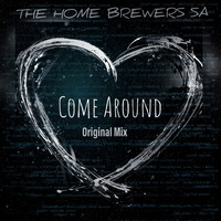 Come Around (Original Mix) by Cheezy KB SA