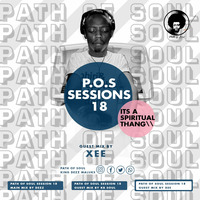Path of Soul Sessions 18 Guest Mix By XEE by King Dezz Maluks
