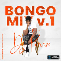 New Bongo mix 2020 vol 10 - DJ Perez by DJ PEREZ KENYA