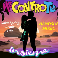 Me Contro Te - Insieme (Goku Spring Remix Edit) by Samuele Corradini