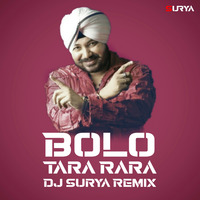 Bolo Tara Rara (Remix) - Dj Surya by Dj Surya