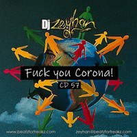 Fuck you Corona! - CD 57 by DJ Zeyhan
