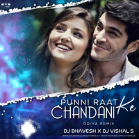 Punni Raat Ke Chandni ( Cg Remix ) DJ Bhavesh  DJ Vishals by P î N 2