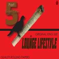 Lounge Lifestyle (Boutique Editon Pt. 5) by Zeblon Thwala