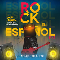 Rock en Español Vol.5 •R I L E R• by DJ RILER