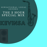 Sensational Local Sounds (2 HOUR SPECIAL MIX  ) by KevinSA