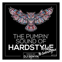 DJ Senyn ft. B3atstylaz - The Pumpin' Sound Of Hardstyle #018 by DJSenyn
