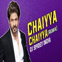 Chaiyya Chaiyya (Promo Remix) Dj Spidey India by Dj Spidey India