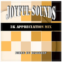 BisoDeep - Joyful Sounds (2K Appreciation Mix) by BisoDeep