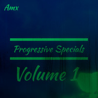 AMX | Progressive Specials - Volume 1 by AMX